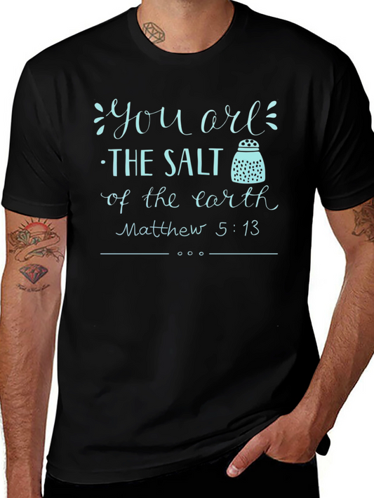 You Are The Salt T-Shirt