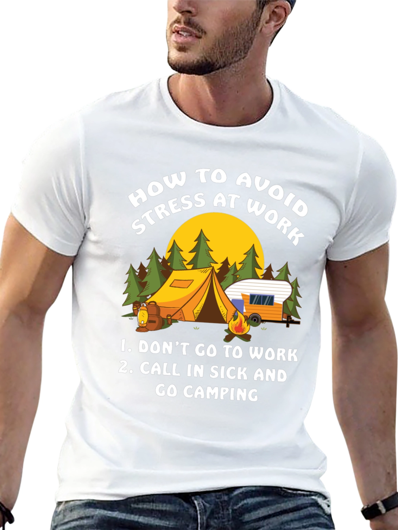 Avoid Stress at Work Camping T-Shirt