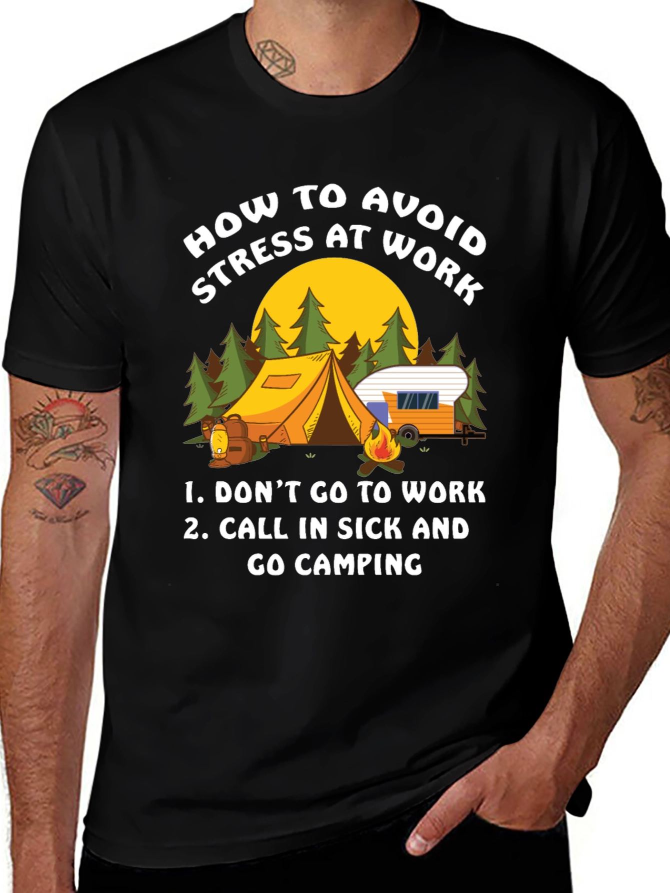 Avoid Stress at Work Camping T-Shirt