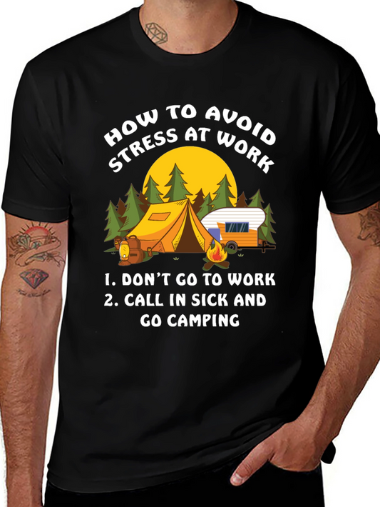 Avoid Stress at Work Camping T-Shirt
