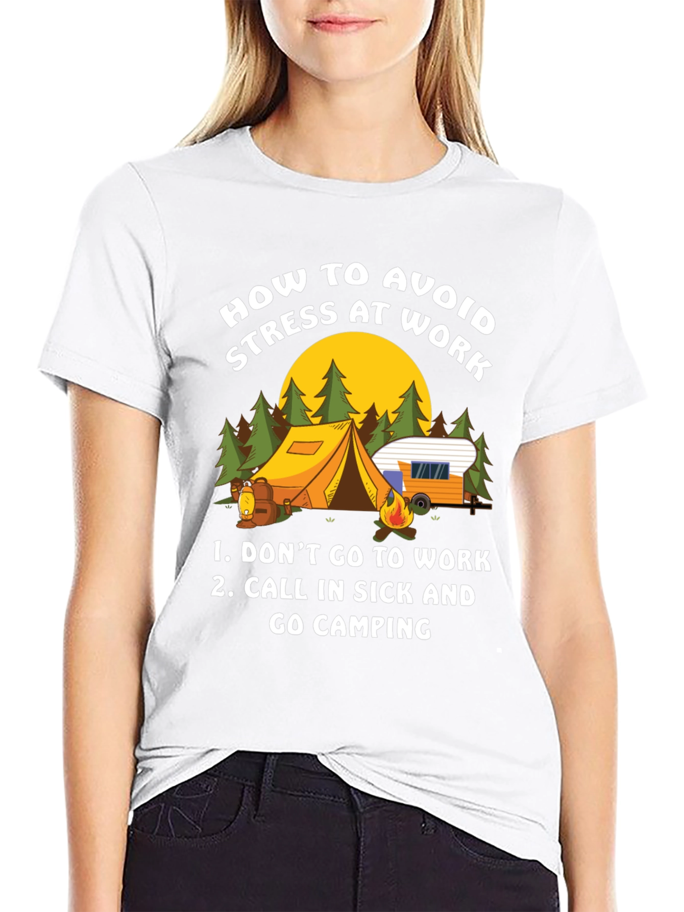 Avoid Stress at Work Camping T-Shirt