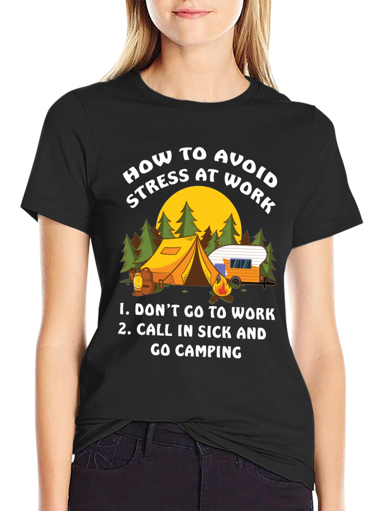Avoid Stress at Work Camping T-Shirt