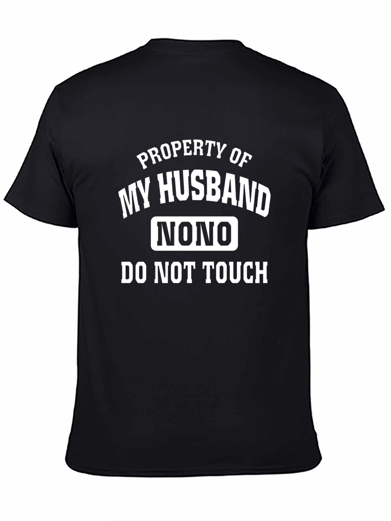 Property of My Husband T-Shirt Funny Novelty Tee