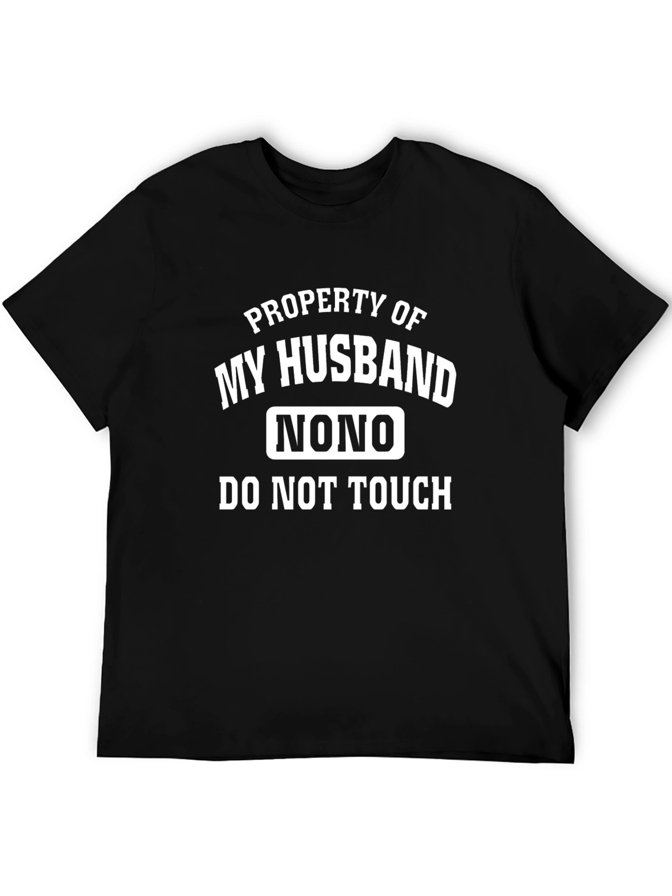 Property of My Husband T-Shirt Funny Novelty Tee