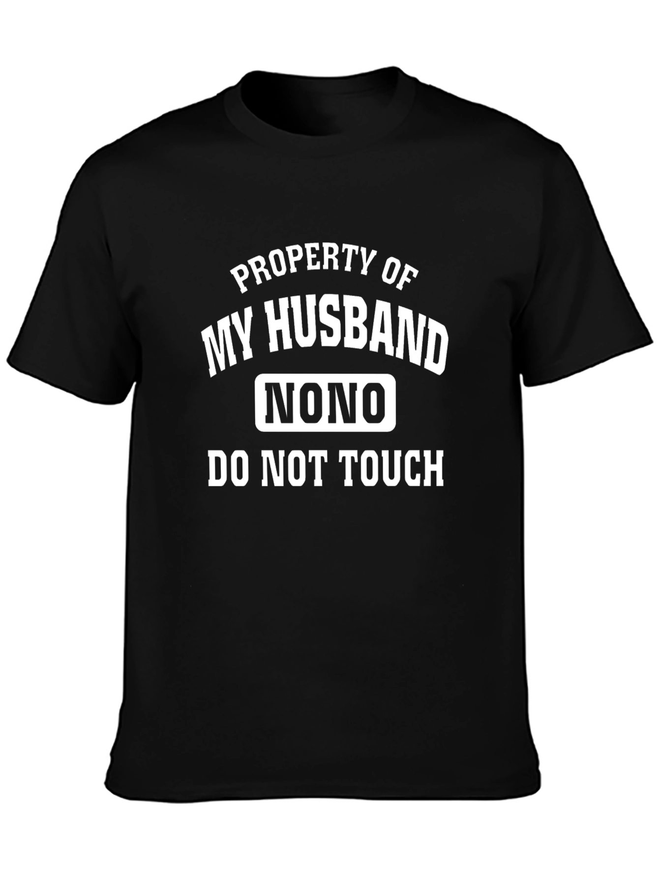 Property of My Husband T-Shirt Funny Novelty Tee