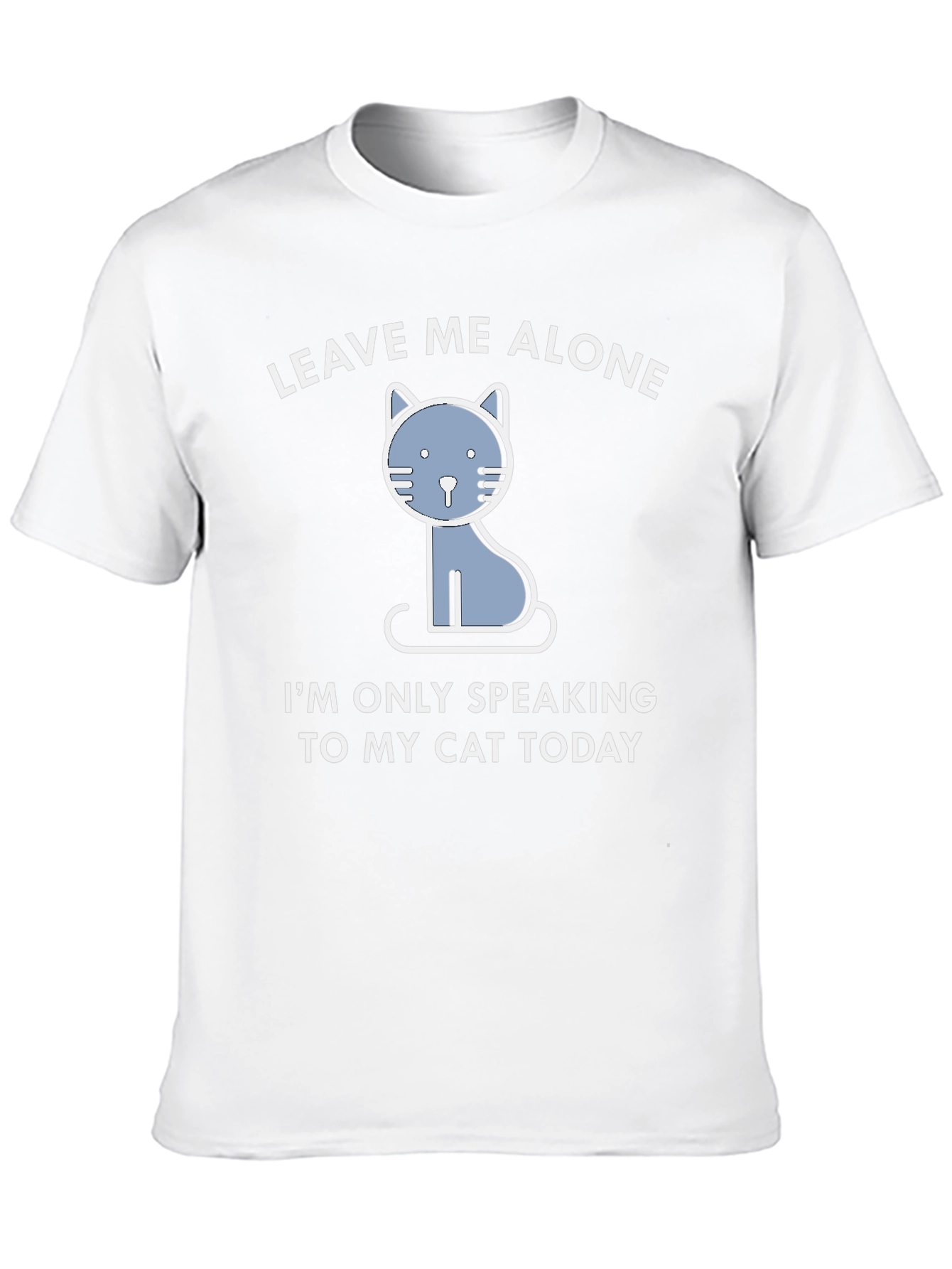 Leave Me Alone Cat T-Shirt - Funny Graphic Tee