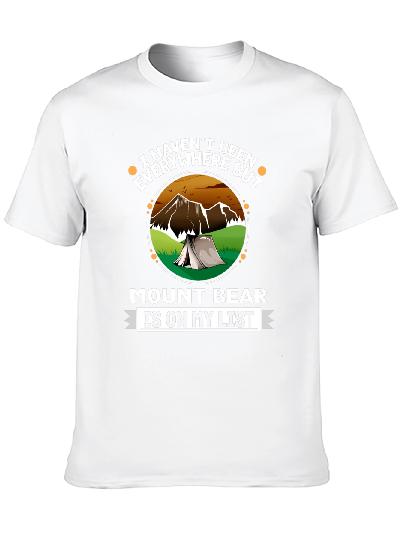 Mount Bear List T-Shirt - Adventure Awaits