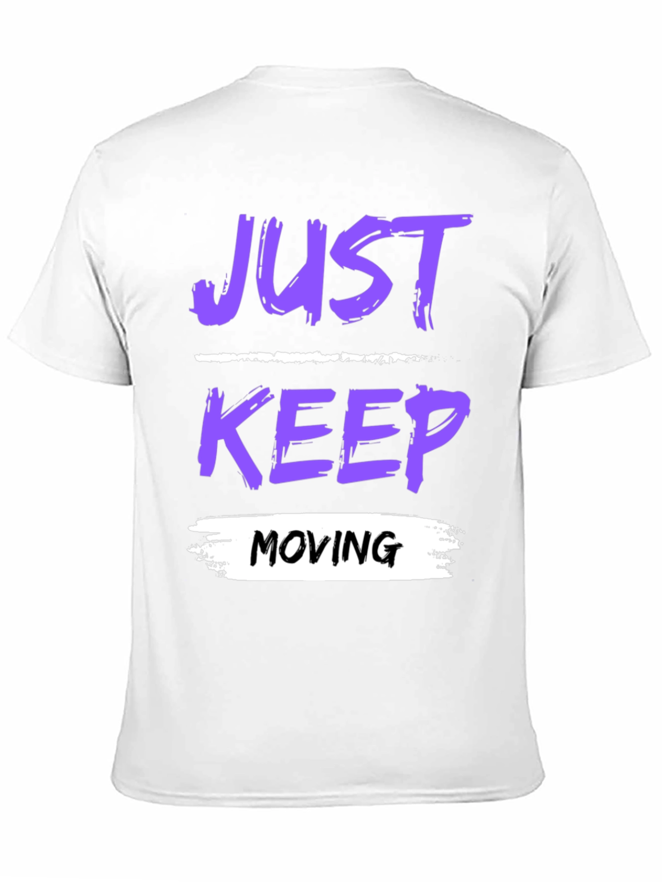 Just Keep Moving Graphic T-Shirt