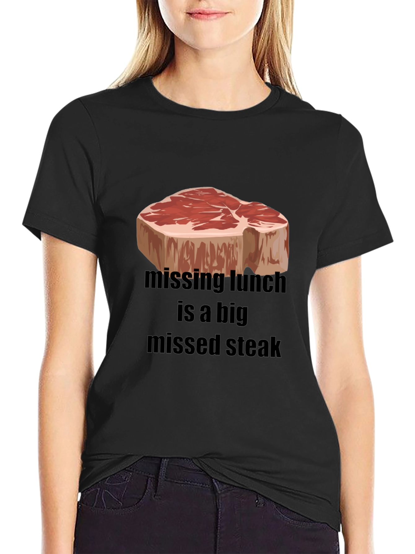 Funny Steak T-Shirt - Missing Lunch Missed Steak Tee