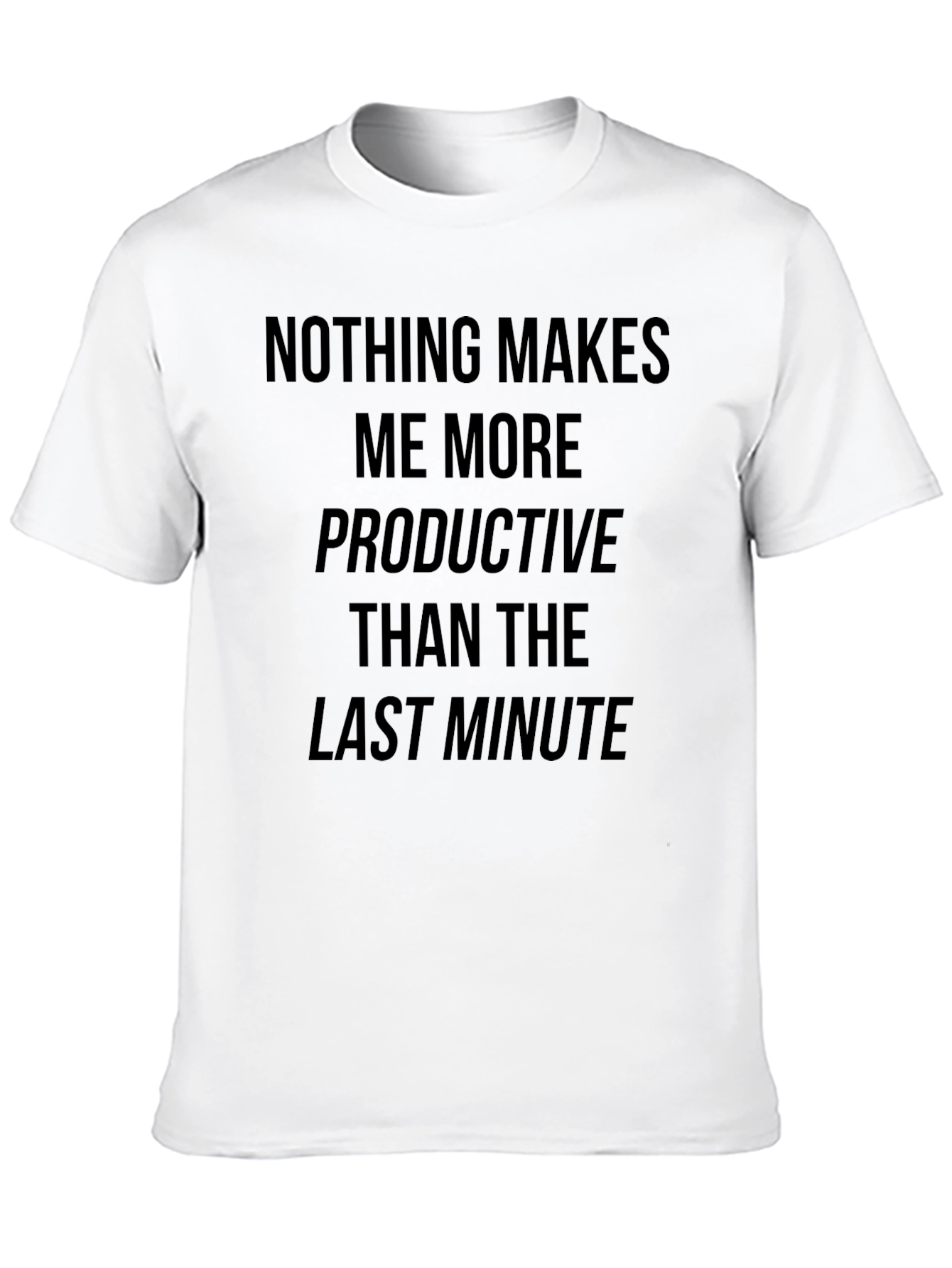 Last Minute Productivity Black T-Shirt
