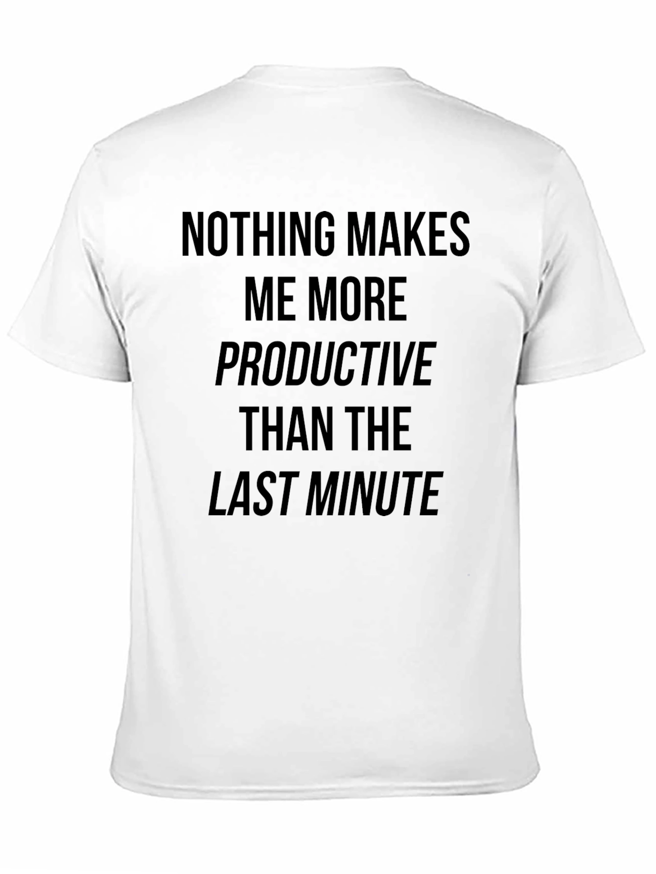 Last Minute Productivity Black T-Shirt