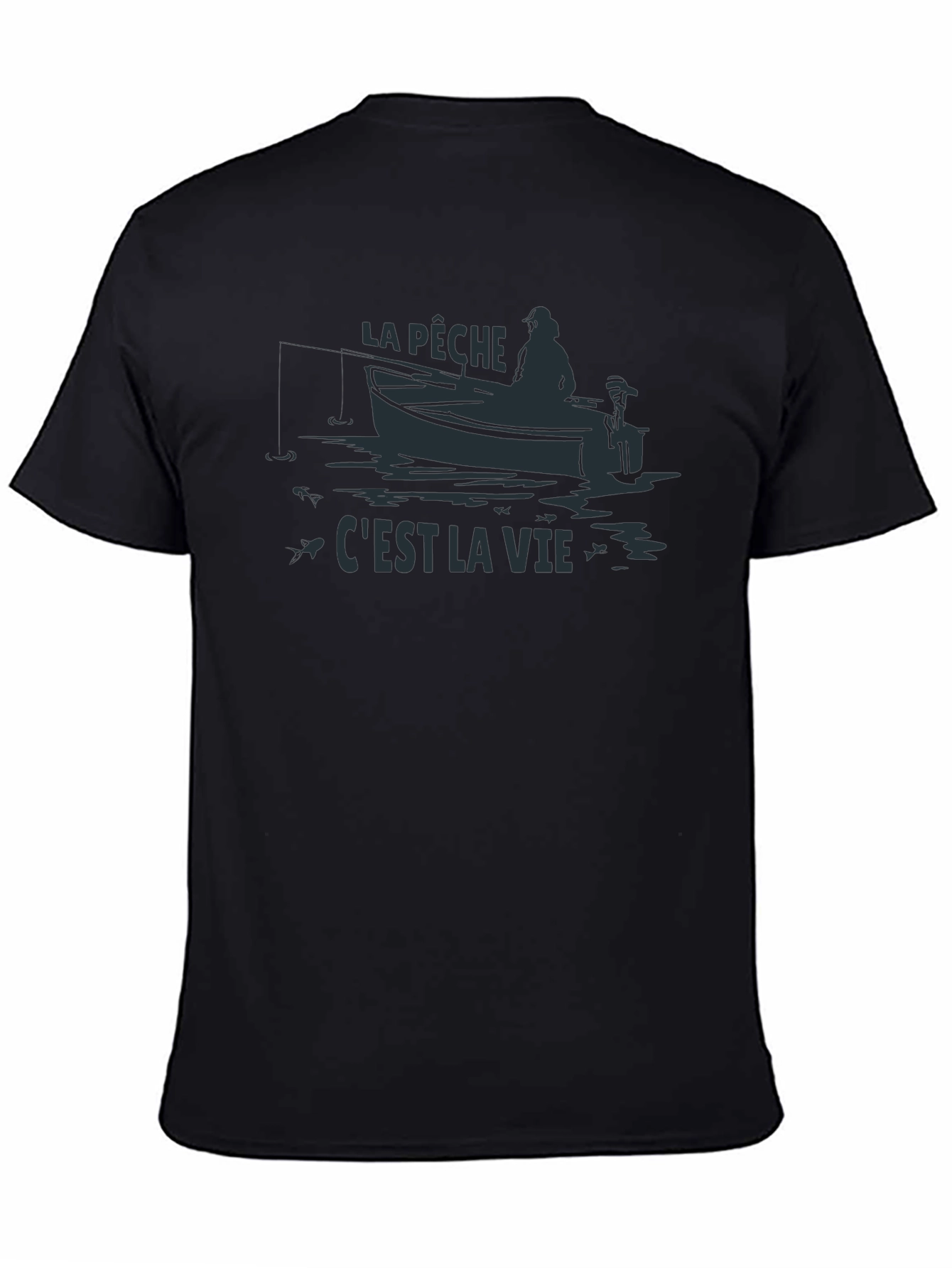 La Pêche Cest La Vie Fishing T-Shirt