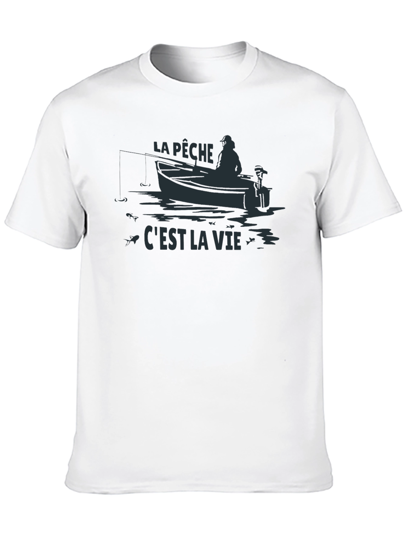 La Pêche Cest La Vie Fishing T-Shirt