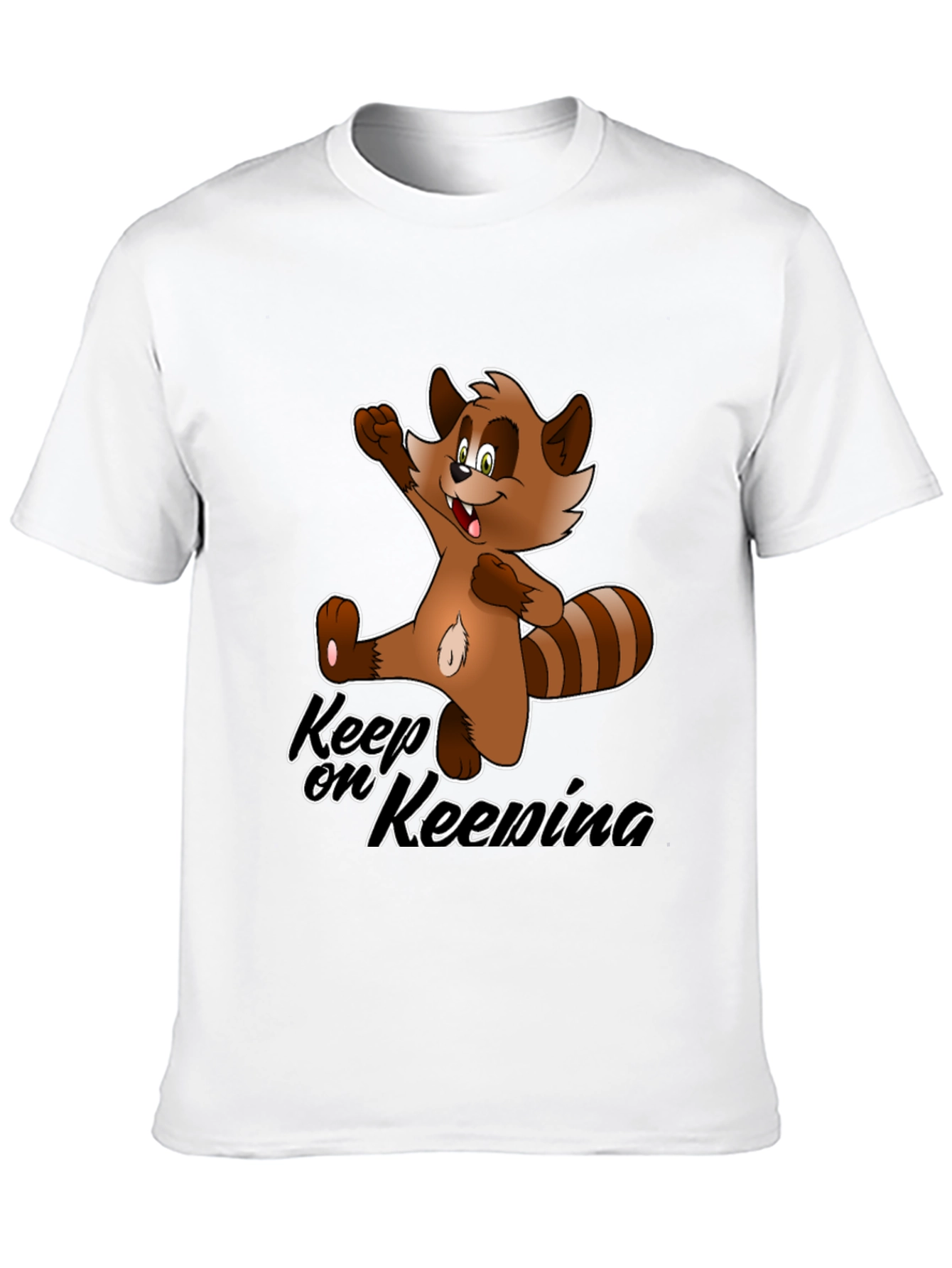 Keep On Keenina T-Shirt - Cartoon Raccoon