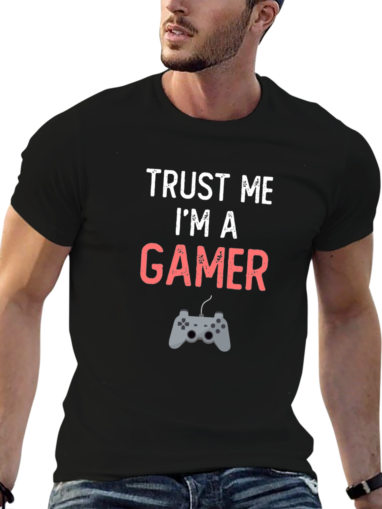 Trust Me Im A Gamer T-Shirt