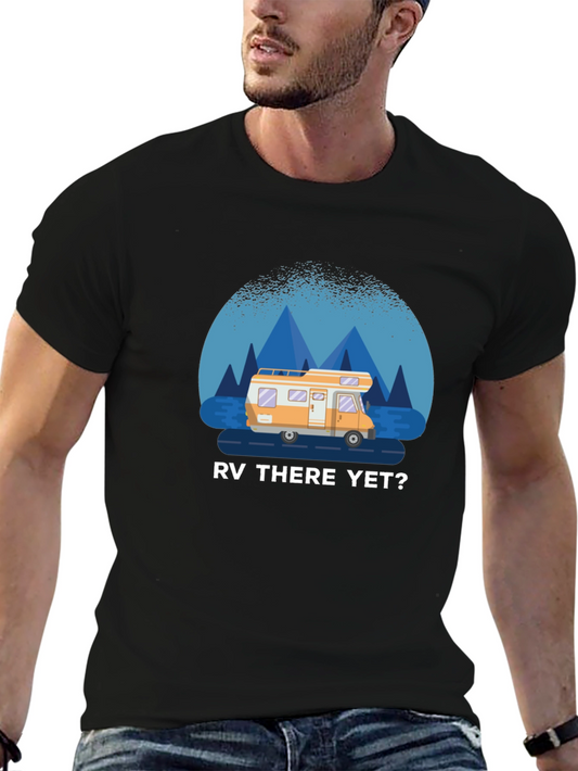 RV There Yet? Graphic Tee - Road Trip Ready