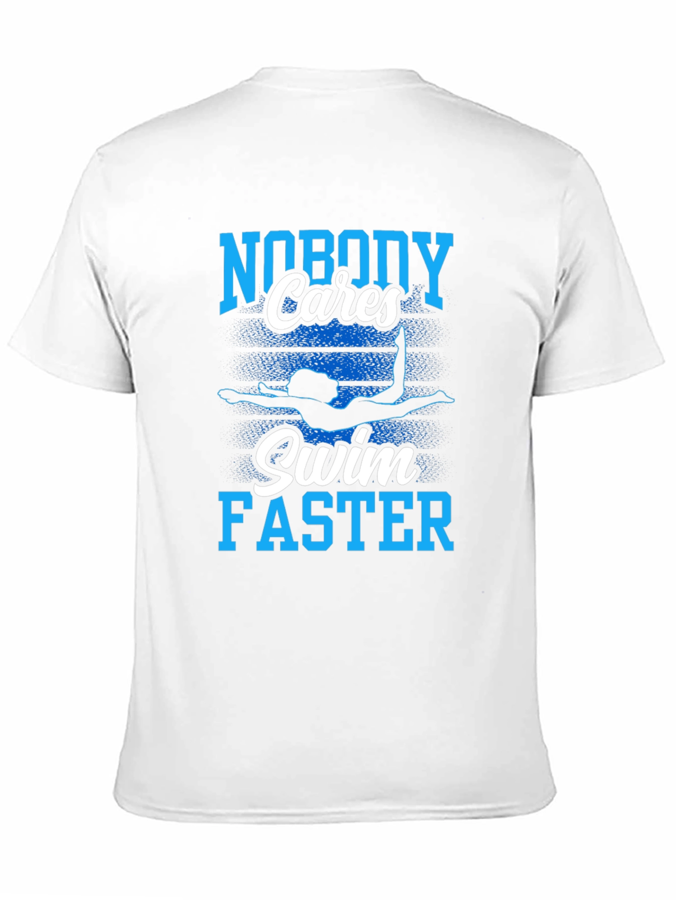 Nobody Cares Swim Faster Graphic T-Shirt