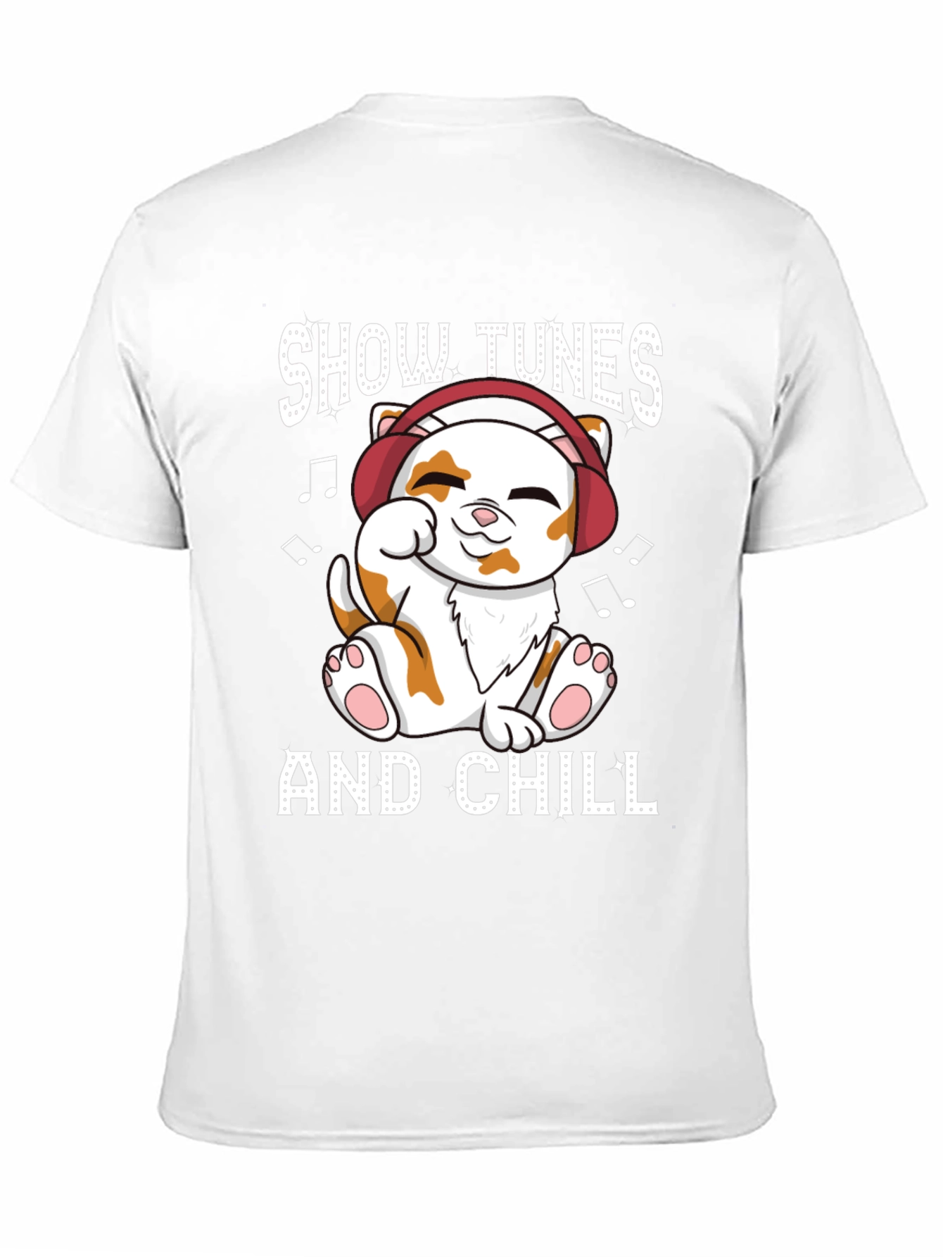 Show Tunes and Chill T-Shirt