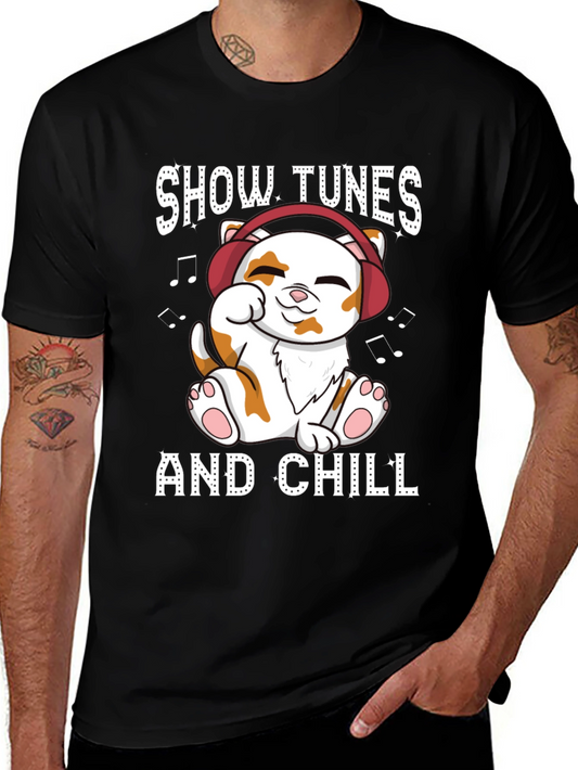 Show Tunes and Chill T-Shirt