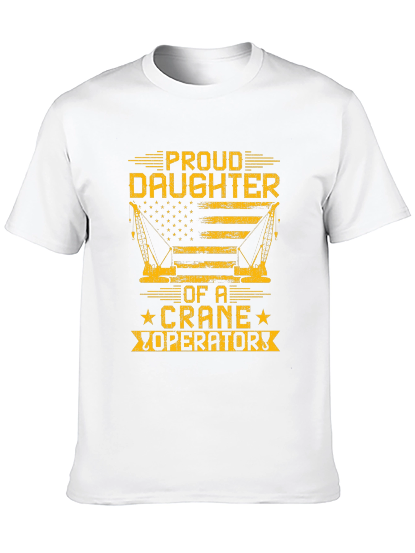 Proud Daughter Crane Operator Graphic T-Shirt