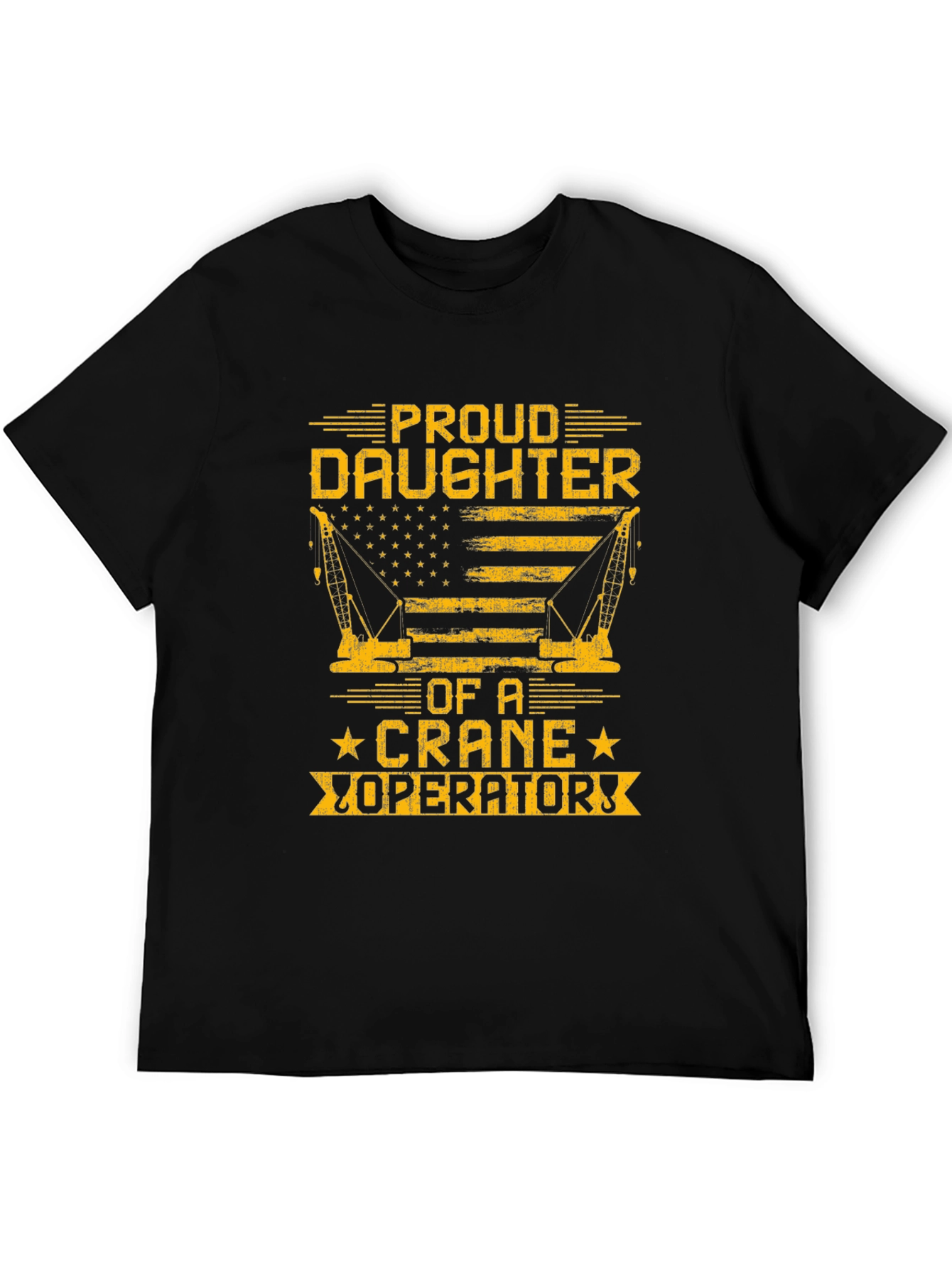 Proud Daughter Crane Operator Graphic T-Shirt