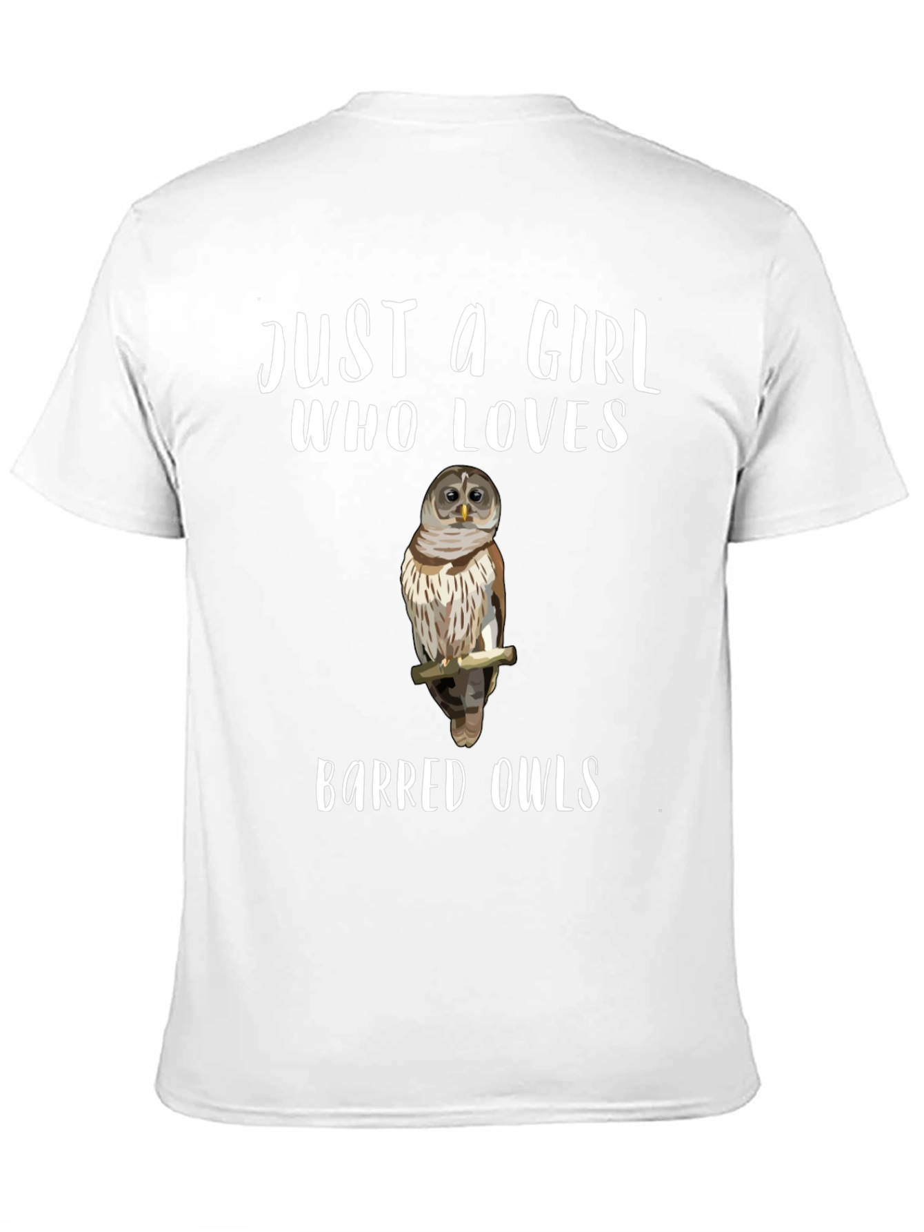 Just A Girl Who Loves Barred Owls T-Shirt