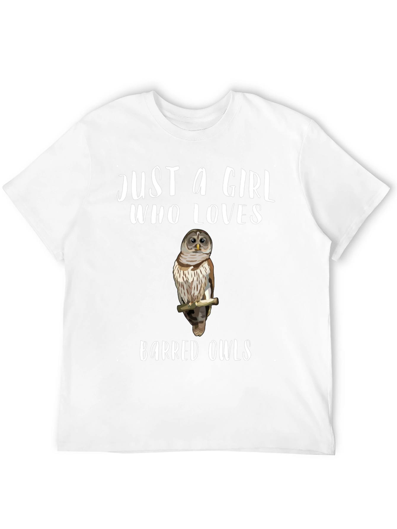 Just A Girl Who Loves Barred Owls T-Shirt