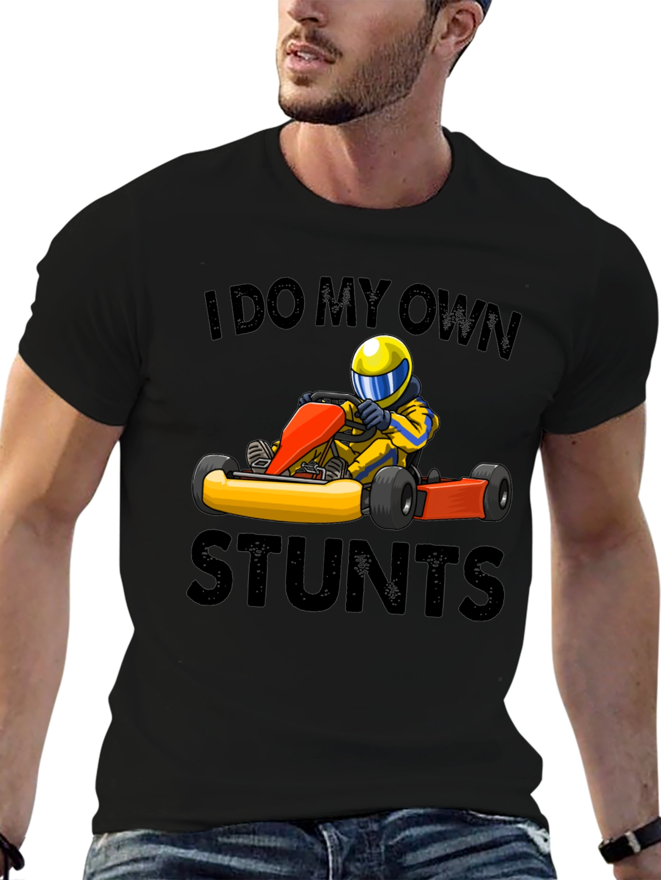 I Do My Own Stunts Go-Karting T-Shirt
