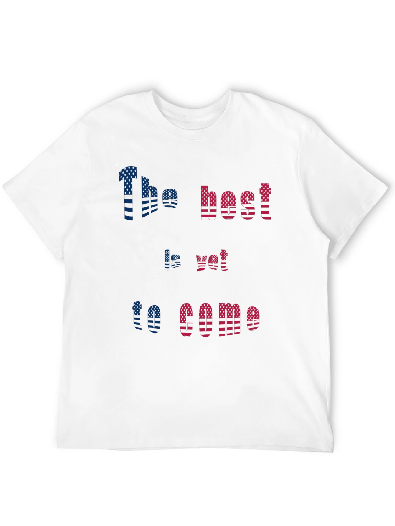 Inspirational Graphic Tee: The Best Is Yet To Come