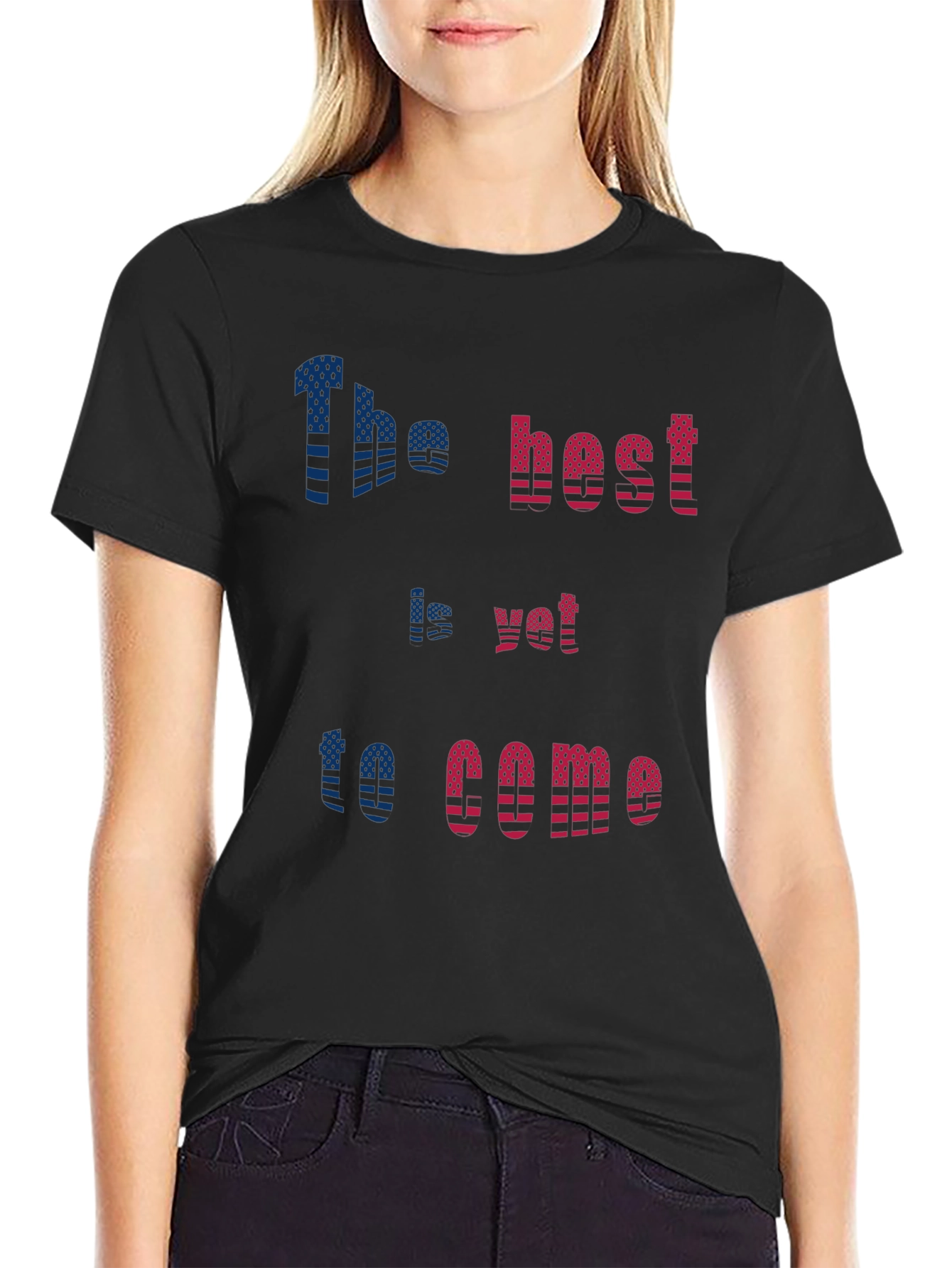 Inspirational Graphic Tee: The Best Is Yet To Come
