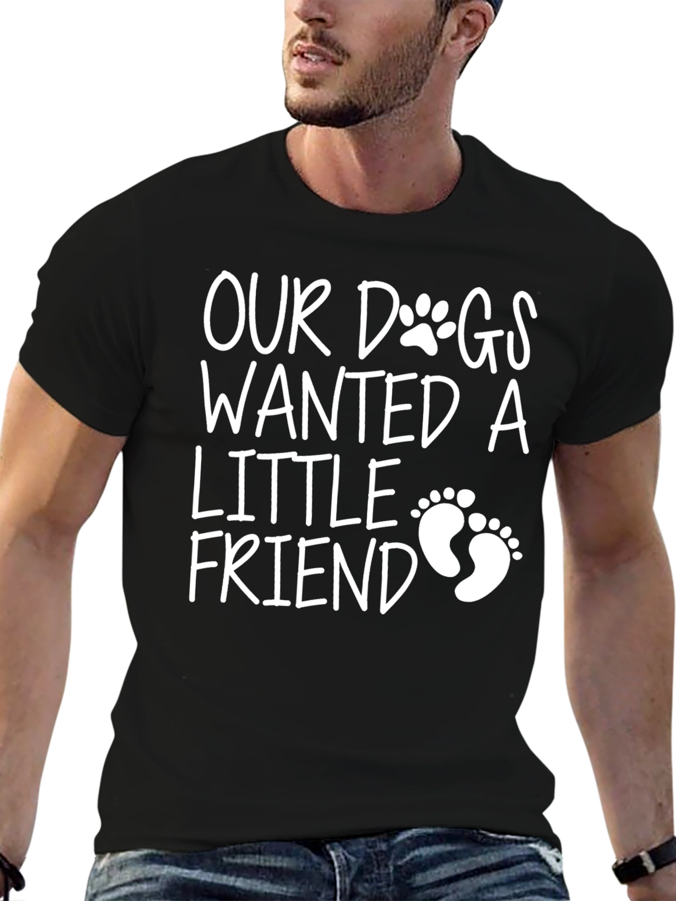Our Dogs Wanted A Little Friend Graphic Tee