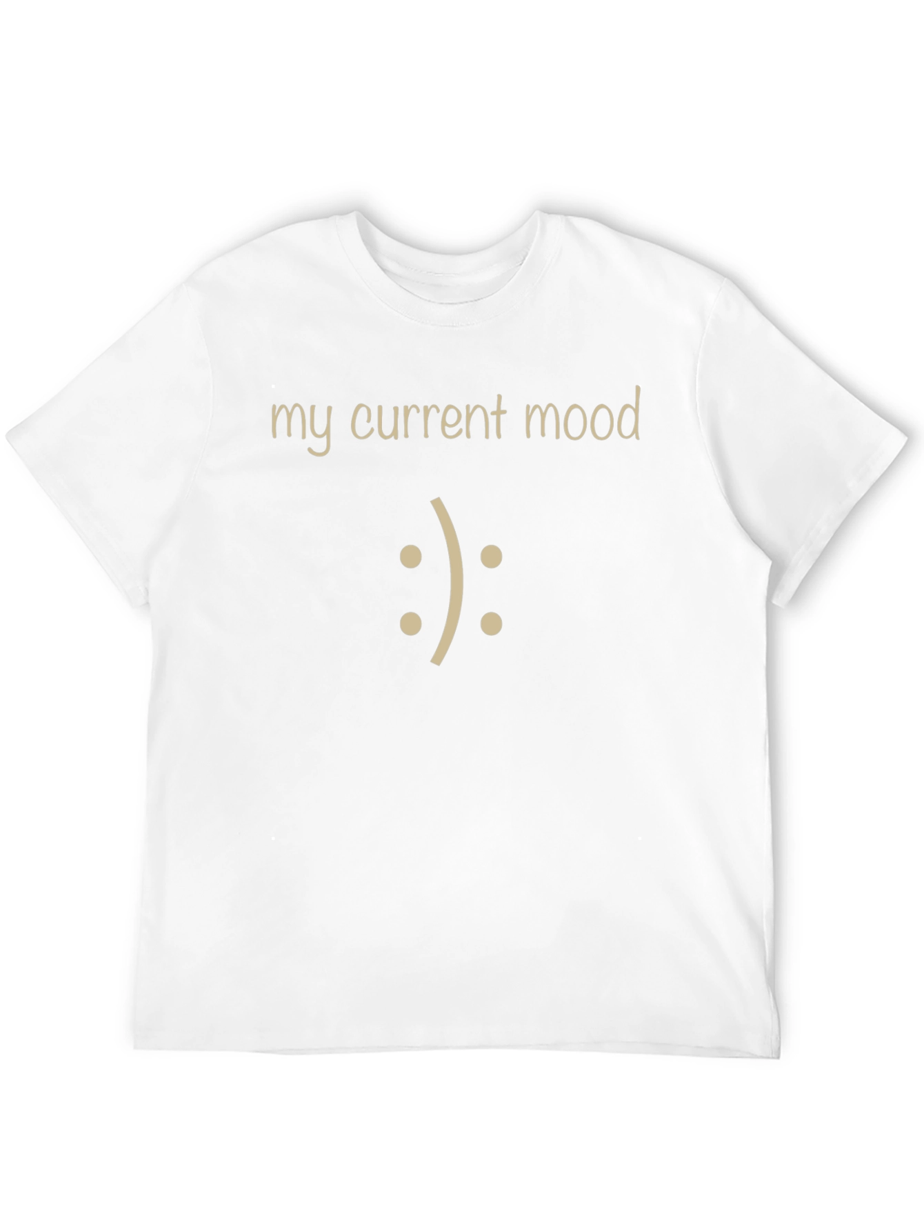 My Current Mood T-Shirt - Funny Unisex Tee
