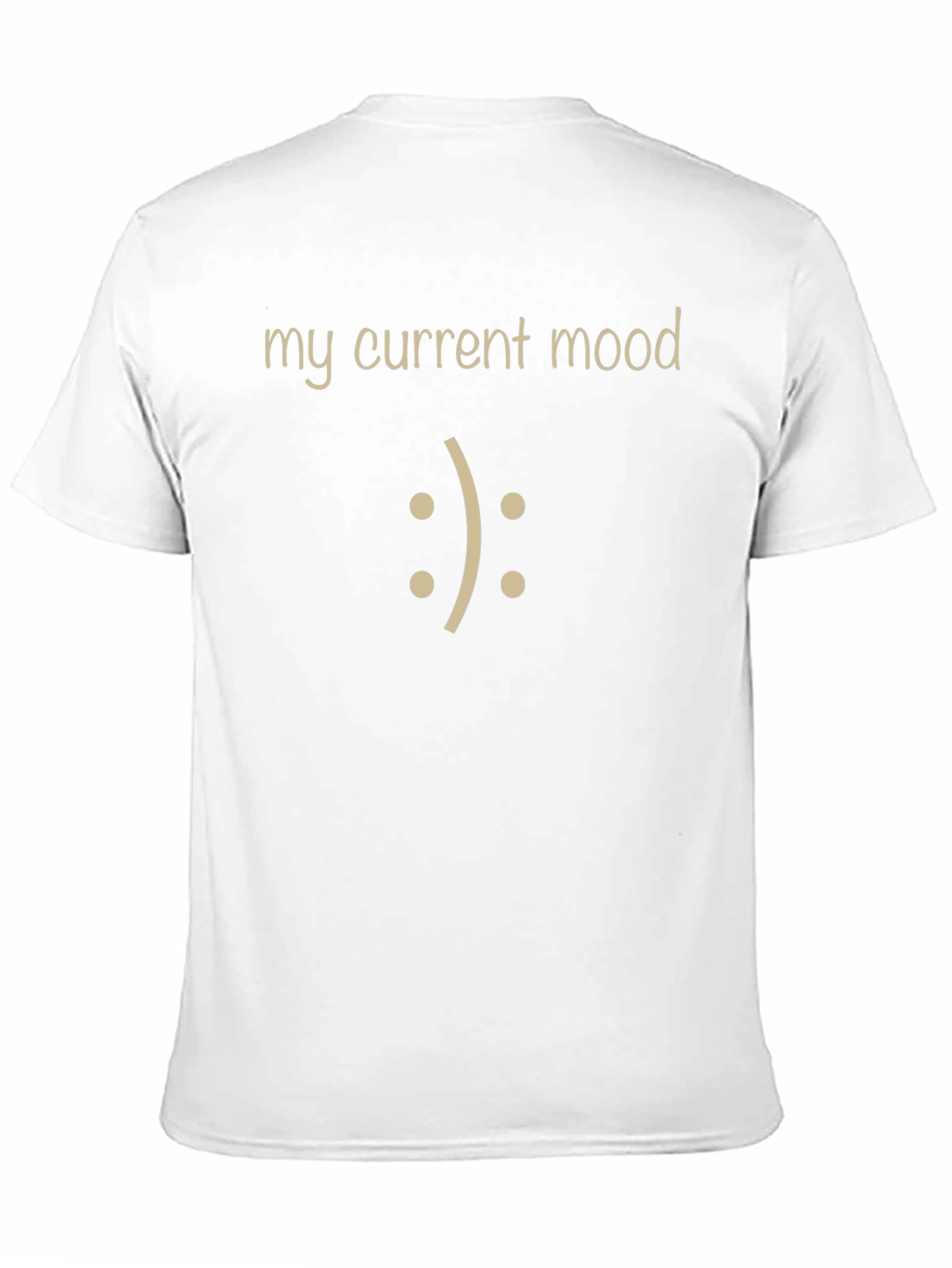 My Current Mood T-Shirt - Funny Unisex Tee