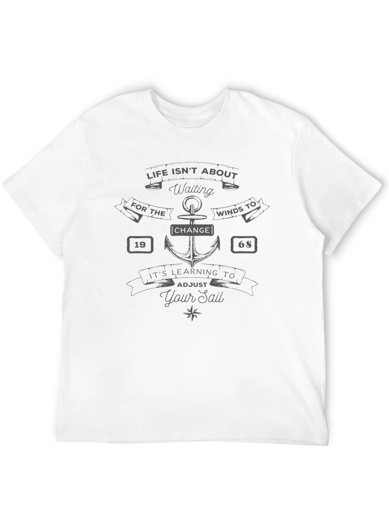 Inspirational Sailing T-Shirt - Life Isnt About Waiting