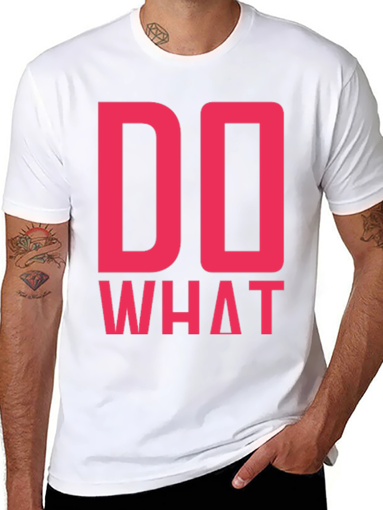 Do What T-Shirt - Bold Statement Tee