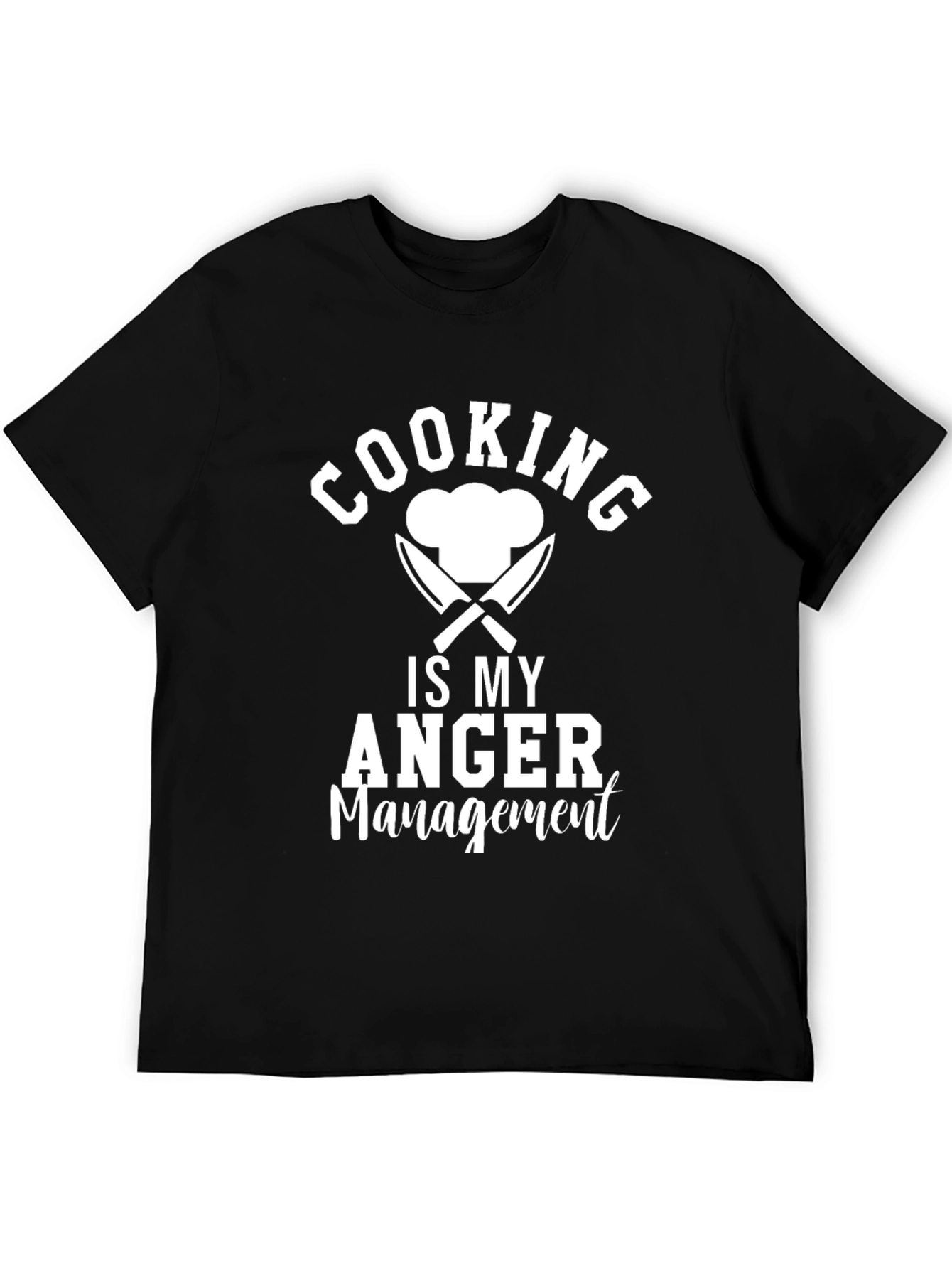 Cooking Is My Anger Management T-Shirt