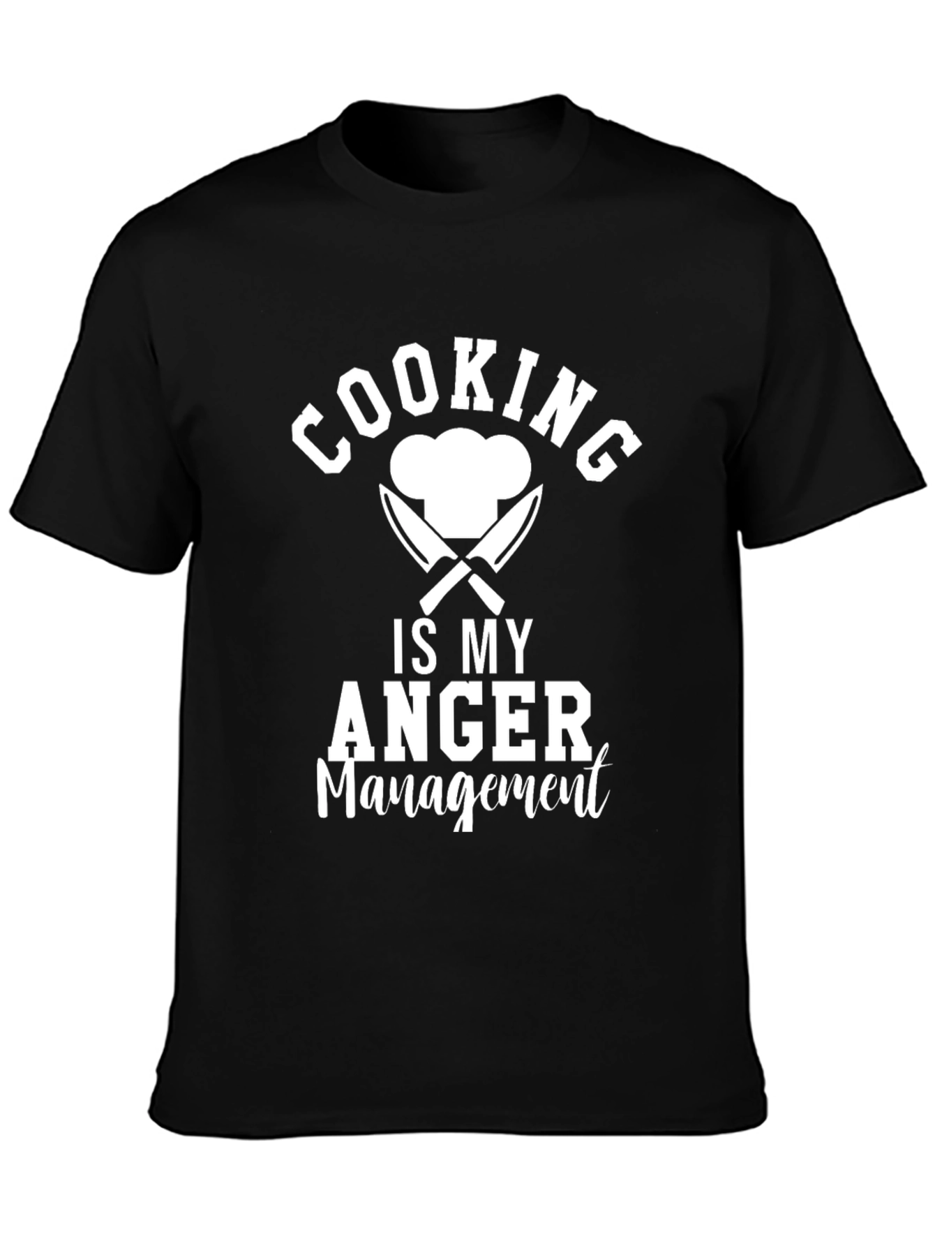 Cooking Is My Anger Management T-Shirt