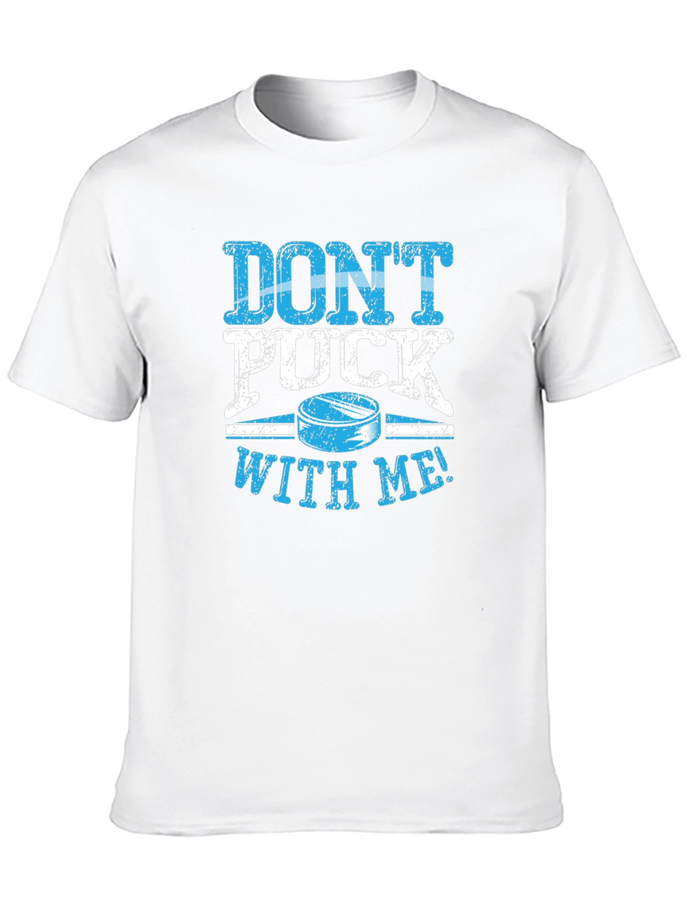 Dont Puck With Me Black T-Shirt