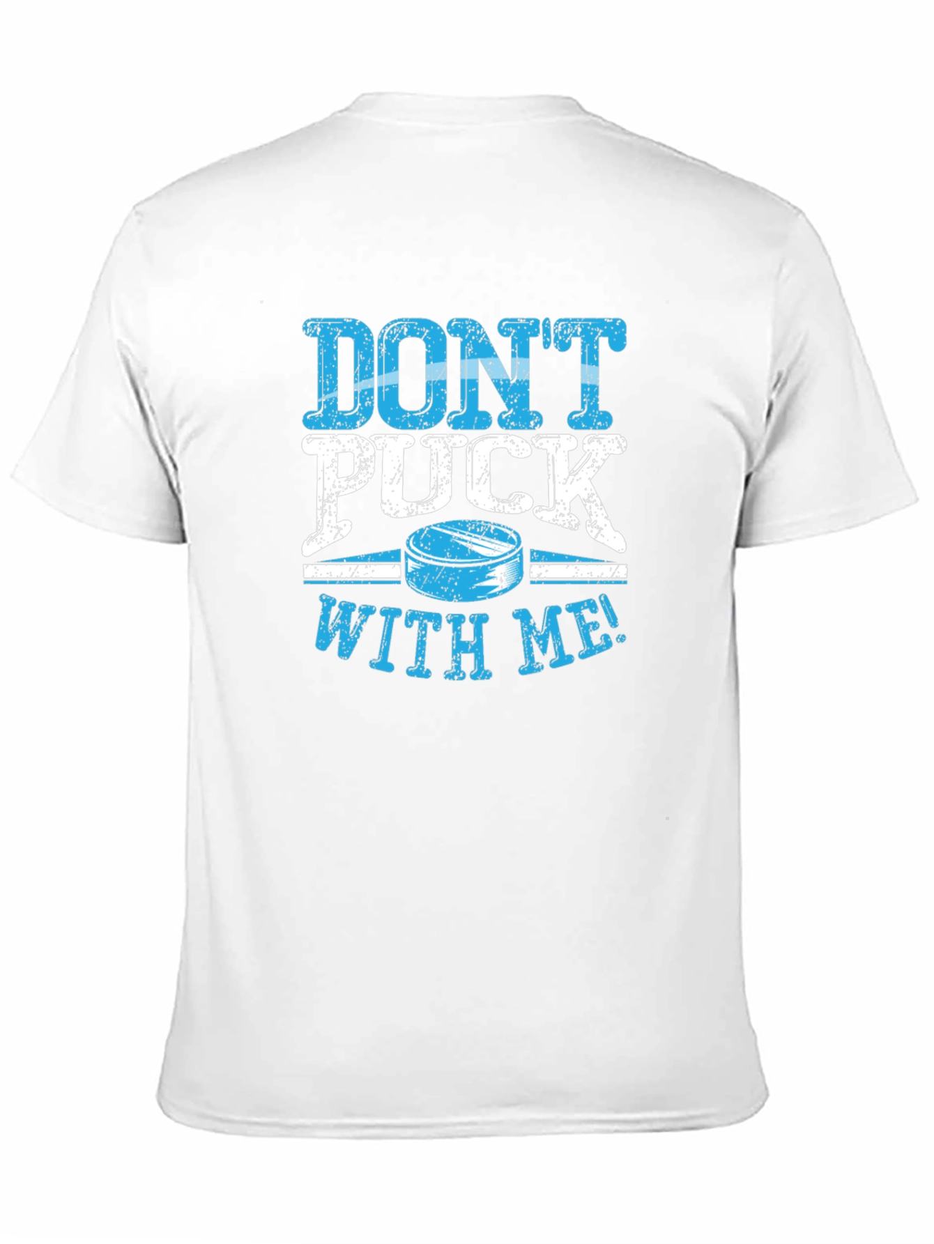 Dont Puck With Me Black T-Shirt