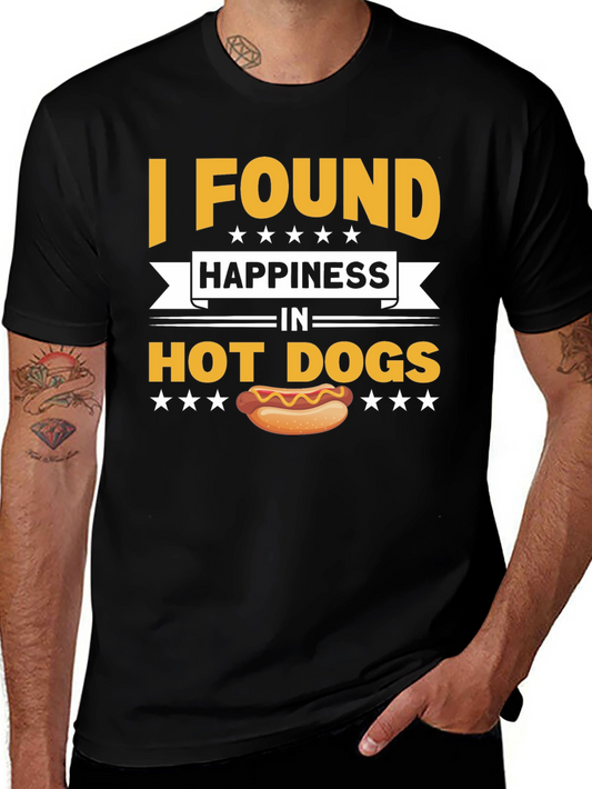 I Found Happiness In Hot Dogs T-Shirt