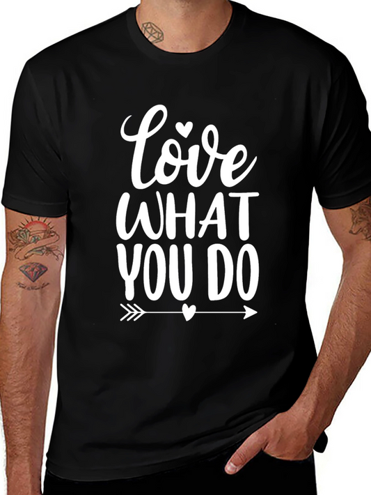 Love What You Do Black Graphic Tee
