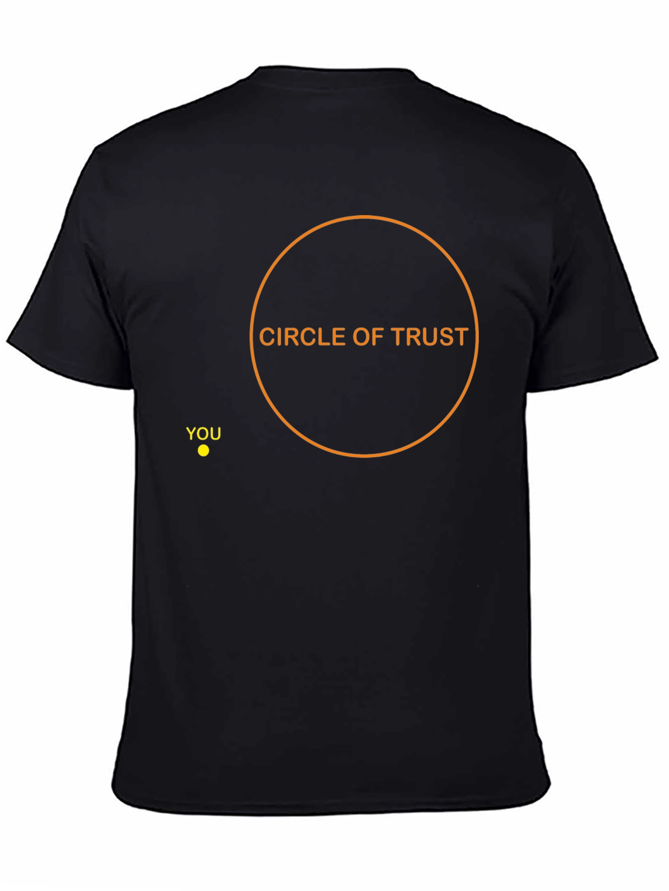 Circle of Trust Graphic Tee - Youre Outside!