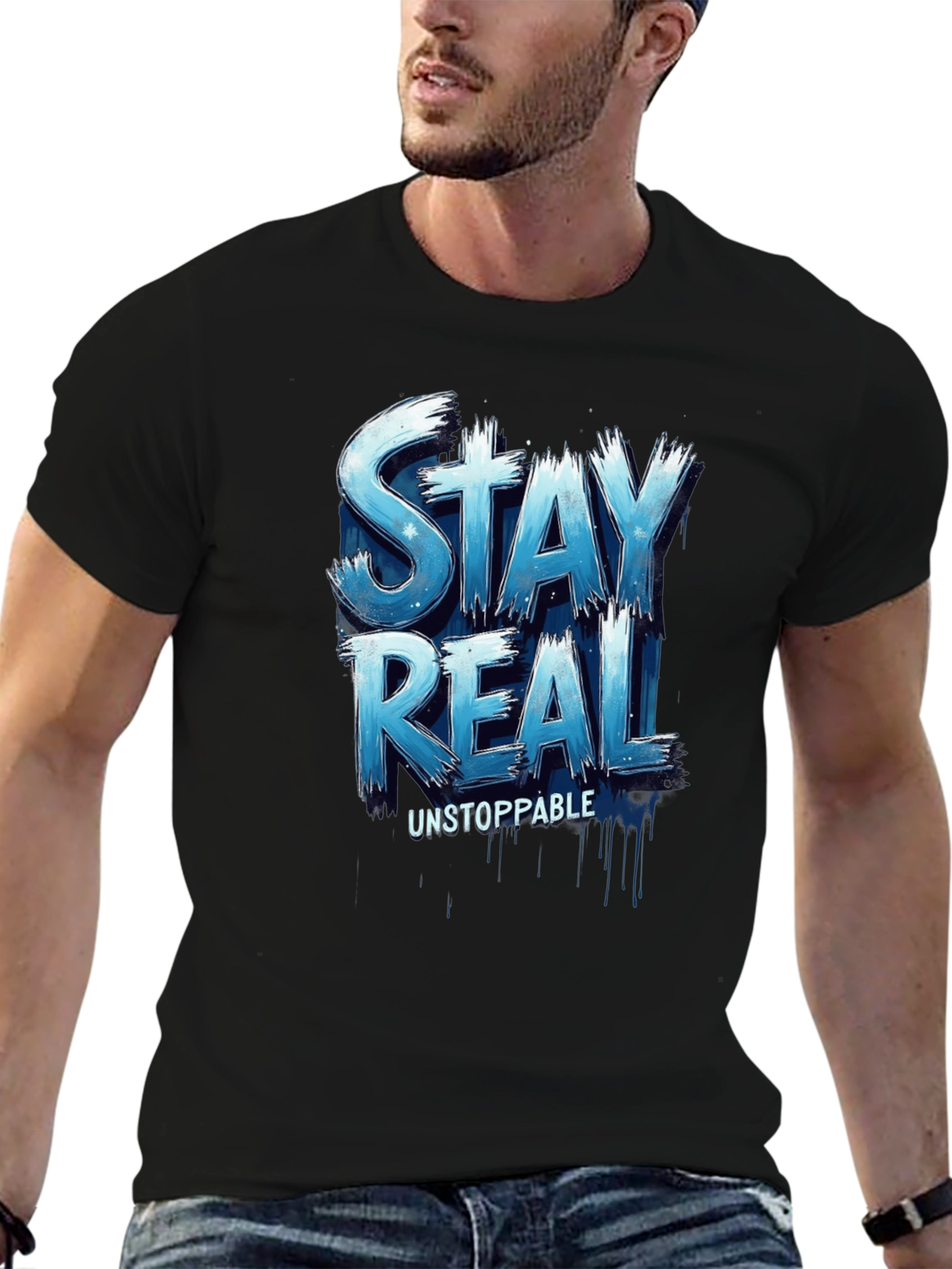 Stay Real Unstoppable Graphic T-Shirt