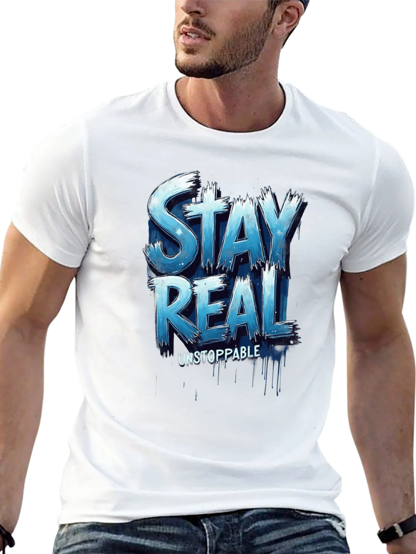 Stay Real Unstoppable Graphic T-Shirt