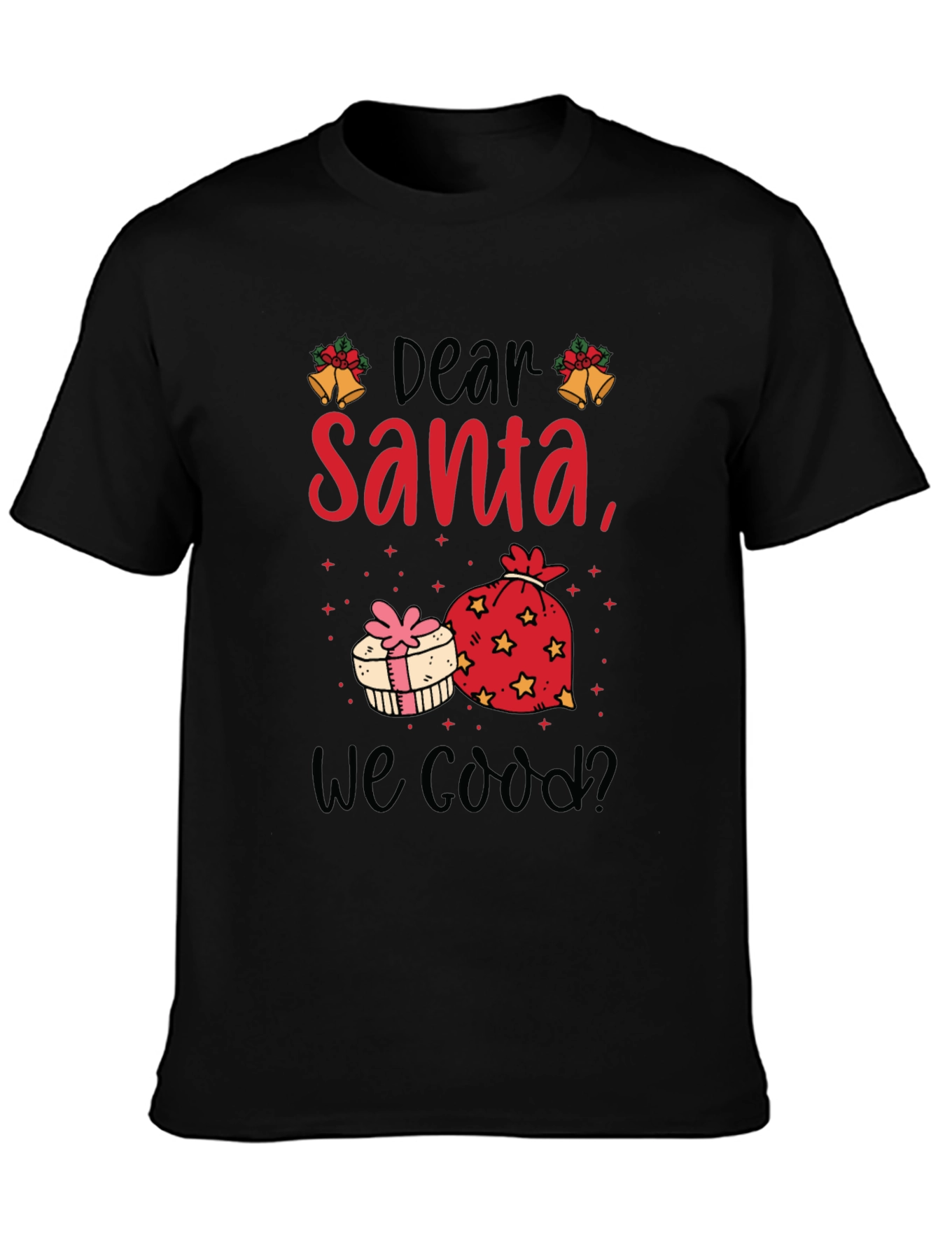 Dear Santa T-Shirt - Christmas Graphic Tee
