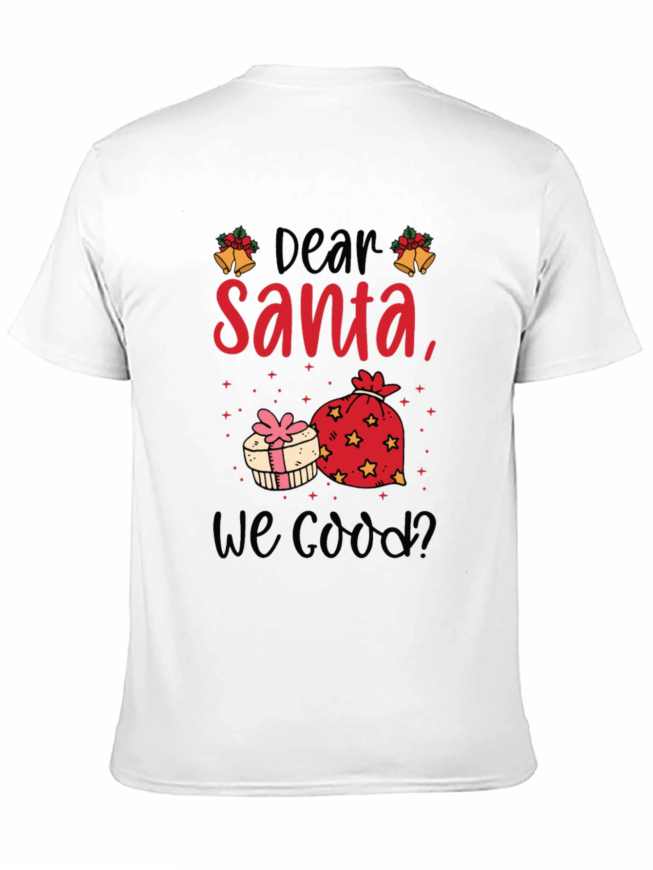 Dear Santa T-Shirt - Christmas Graphic Tee