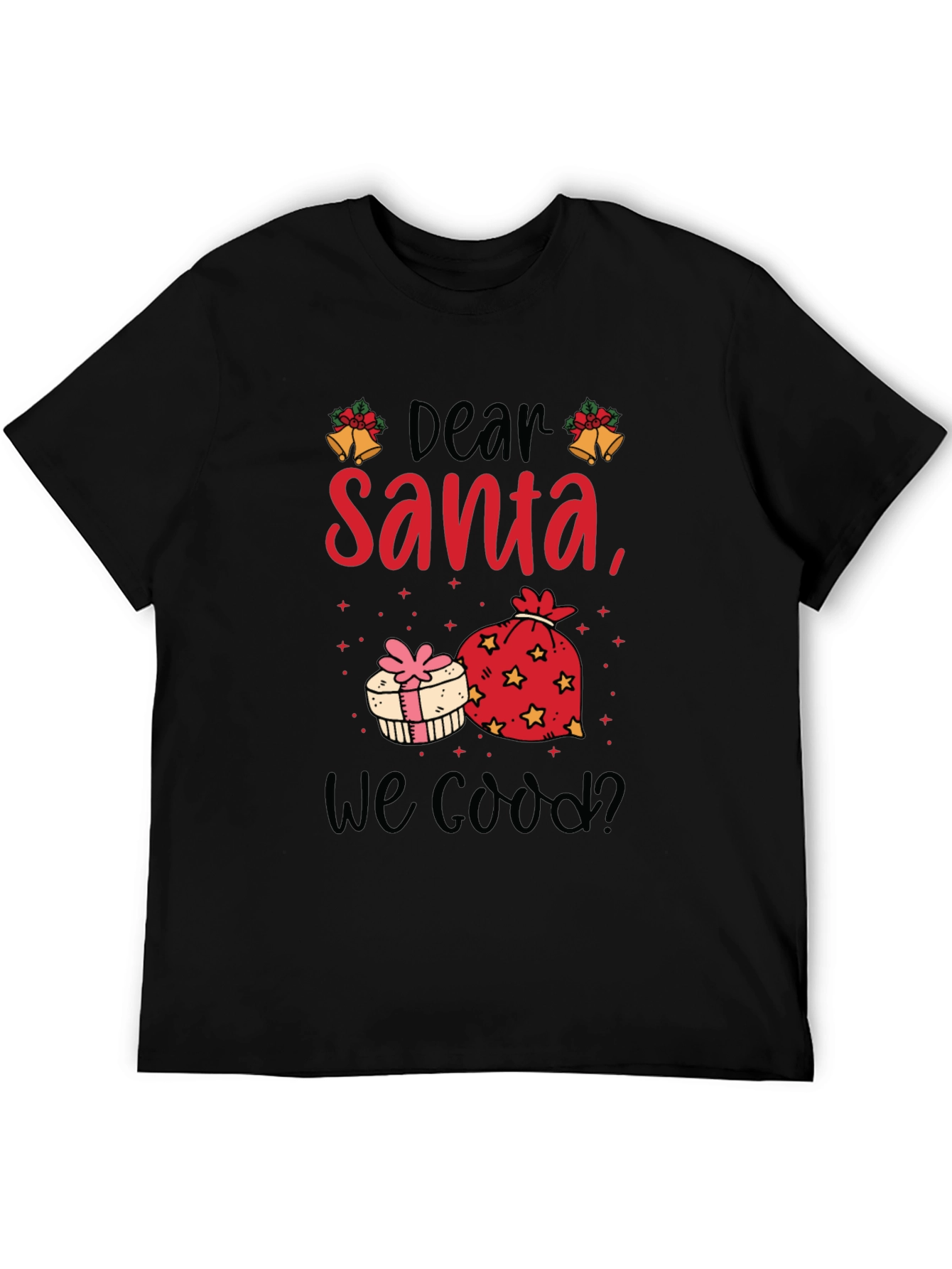 Dear Santa T-Shirt - Christmas Graphic Tee