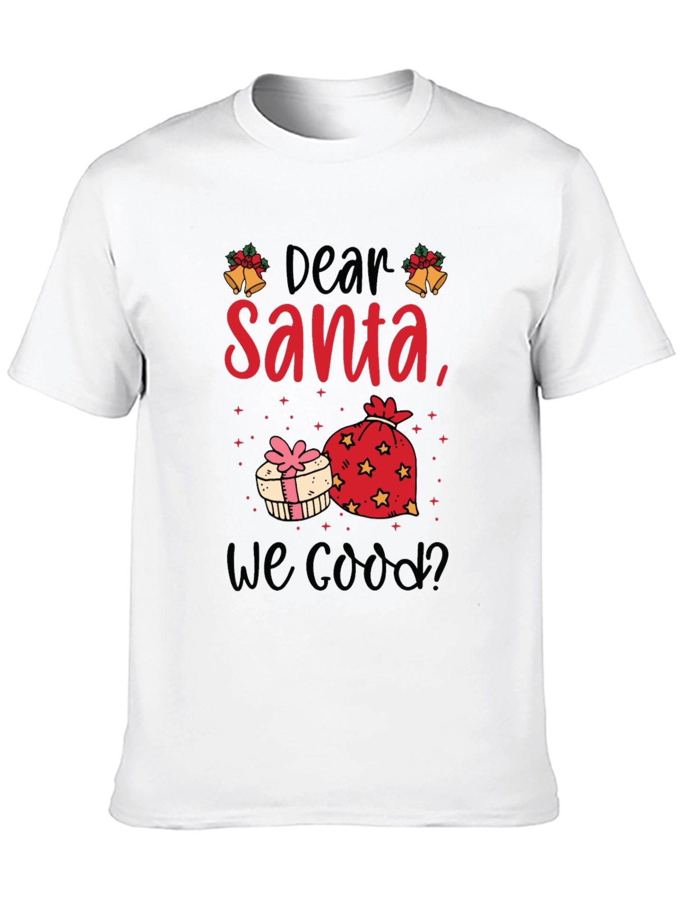 Dear Santa T-Shirt - Christmas Graphic Tee