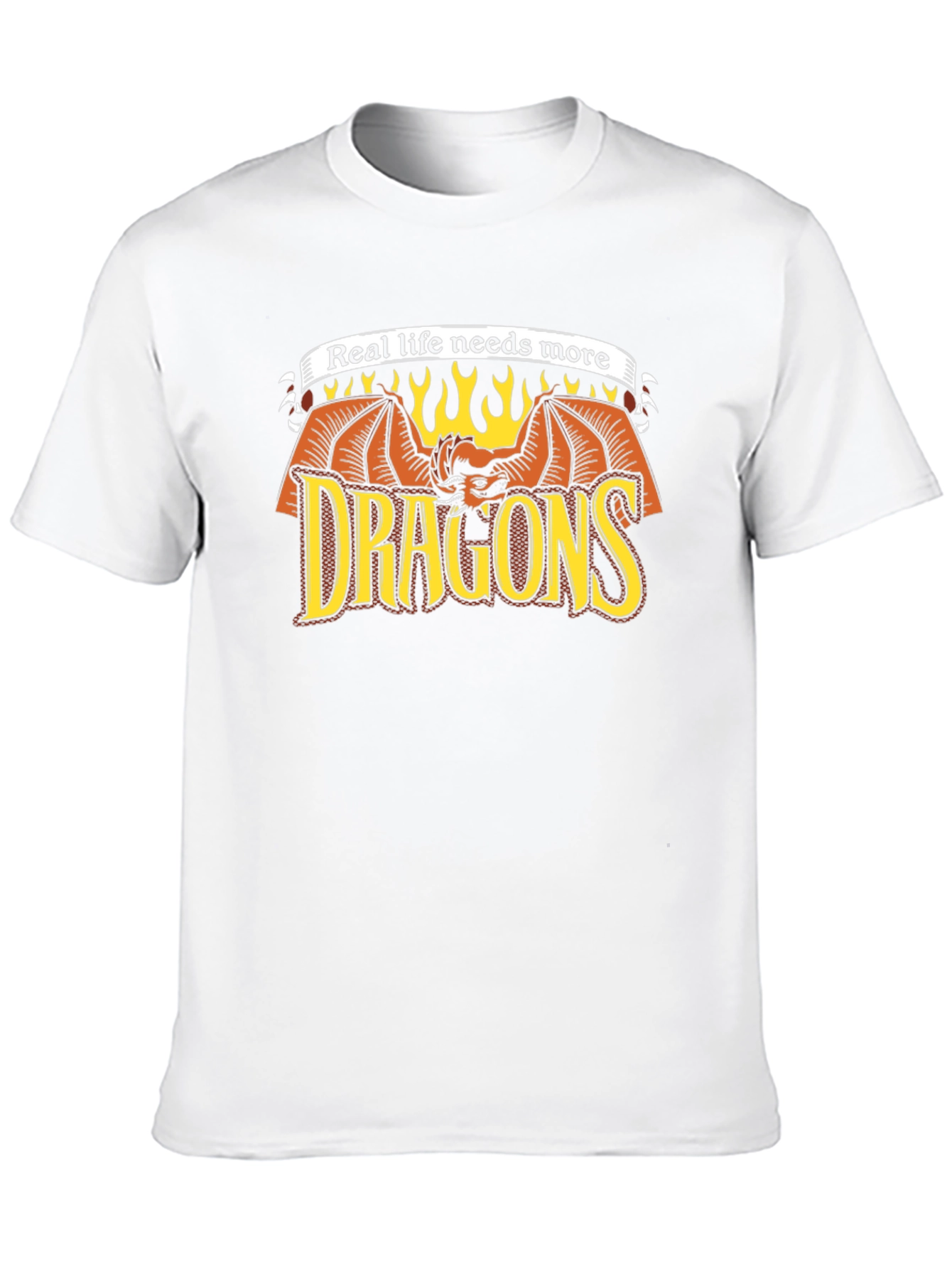 Real Life Needs More Dragons T-Shirt