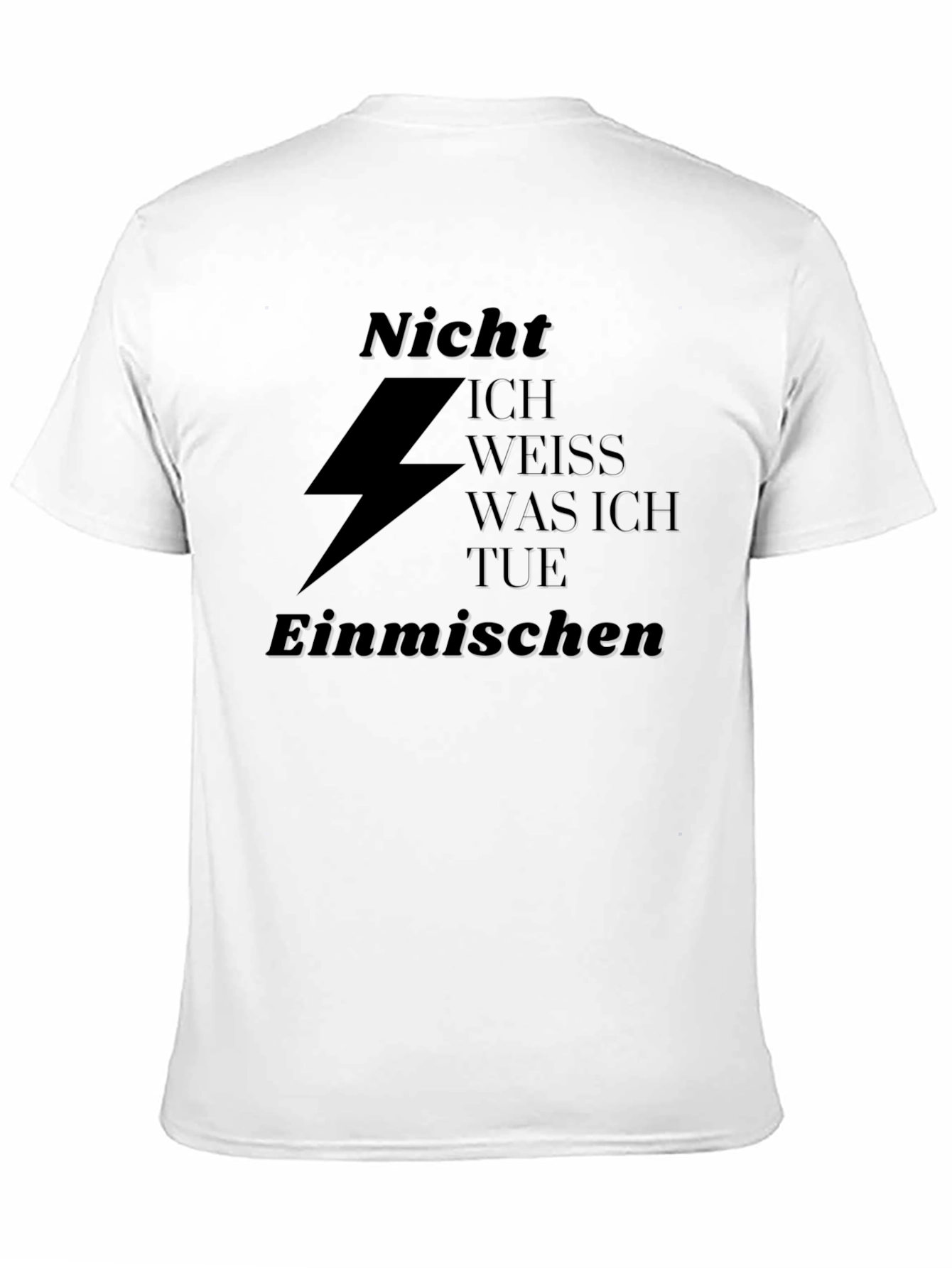 Nicht Einmischen Graphic T-Shirt